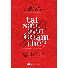 Tại Sao Anh Ta Làm Thế?
