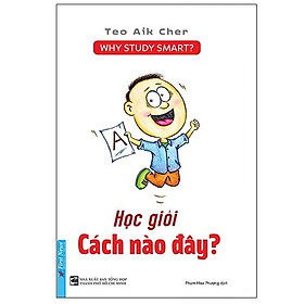 Học Giỏi Cách Nào Đây? (Tái Bản 2023)