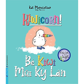 Sách - Bé Kiw - Mũi Kỳ Lân