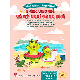 Sách - Cùng Bé Phát Triển EG Và PG : Khủng Long Nhỏ Và Kì Nghỉ Đáng Nhớ - NXB Phụ Nữ