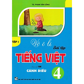 Sách - Vở Ô Li Bài Tập Tiếng Việt 4 - Tập 1 (Bám Sát SGK Cánh Diều) - HA