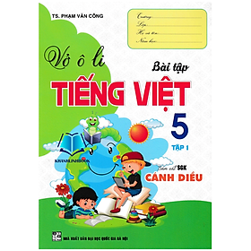 Sách - Vở Ô Li Bài Tập Tiếng Việt 5 - Tập 1 (Bám Sát SGK Cánh Diều)