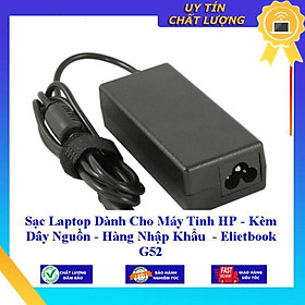 Sạc Laptop dùng cho Máy Tinh HP Elietbook G52 - Hàng Nhập Khẩu New Seal