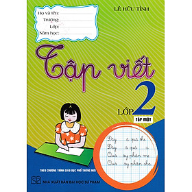 Tập Viết Lớp 2 - Tập 1 (Theo Chương Trình Giáo Dục Phổ Thông Mới) _HA