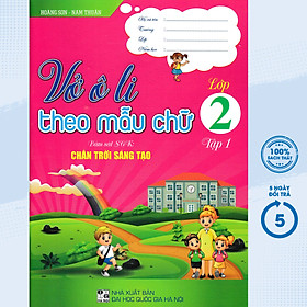 Vở Ô Li Theo Mẫu Chữ Lớp 2 - Tập 1 (Bám Sát SGK Chân Trời Sáng Tạo) HA