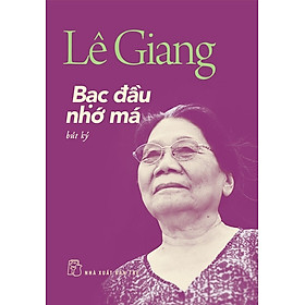 Bạc Đầu Nhớ Má - TRE 