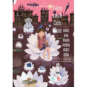 Tiệm sách cơn mưa tập 5: Bông hoa mang vương miện mưa