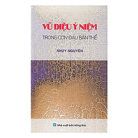 Sách - Vũ Điệu Ý Niệm Trong Cơn Đau Bản Thể - Chính Thông Book