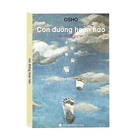 Sách - Osho Con Đường Hoàn Hảo  - Chính Thông