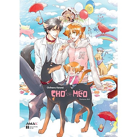 Sách Chó Và Mèo - Chiharu Kawai - Amak