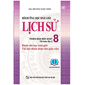 Sách Bồi Dưỡng Học Sinh Giỏi Lịch Sử 8 (KV)