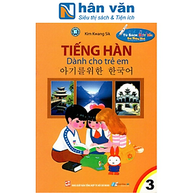 Tiếng Hàn Dành Cho Trẻ Em (Tập 3)