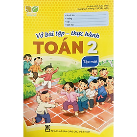 Sách - Vở bài tập - thực hành Toán lớp 2 tập 1+2 (Kết nối tri thức với cuộc sống)