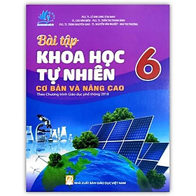 Sách - bài tập khoa học và tự nhiên cơ bản và nâng cao 6 (theo chương trình GDPT 2018)