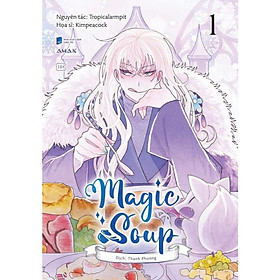 Sách Magic Soup - Tập 1 - Amak