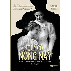 Quý Cô Nóng Nảy - Hành Trình Khai Mở Tâm Trí Helen Keller