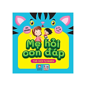Mẹ Hỏi Con Đáp - Thế Giới Tự Nhiên _VT
