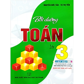 Sách - Bồi Dưỡng Toán Lớp 3 - Tập 1 (Bám Sát SGK Kết Nối)