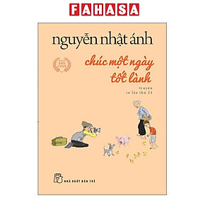 Sách - Chúc Một Ngày Tốt Lành - Khổ Nhỏ