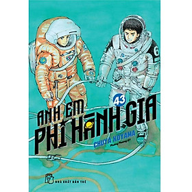 Anh Em Phi Hành Gia - Tập 43 - Bản Quyền
