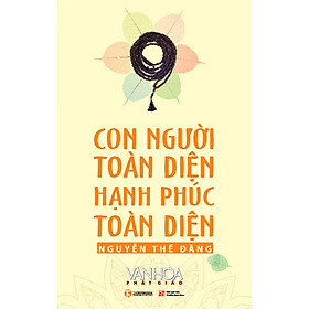 Con Người Toàn Diện, Hạnh Phúc Toàn Diện