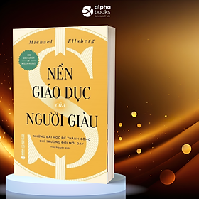 Nền Giáo Dục Của Người Giàu - AL