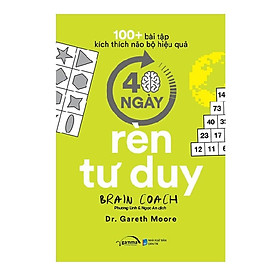 [ThangLong Bookstore]100+ Bài Tập Kích Thích Não Bộ Hiệu Quả - 40 Ngày Rèn Tư Duy
