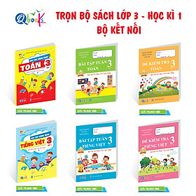 TRỌN BỘ SIÊU PHẨM LỚP 3 - KẾT NỐI TRI THỨC HOT NHẤT THỊ TRƯỜNG RA MẮT   Bộ BÀI TẬP TUẦN, ĐỀ KIỂM TRA & BÀI TẬP HÀNG NGÀY. Học kì 1