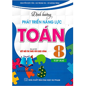 Sách - Định Hướng Phát Triển Năng Lực Toán 8 - Tập 2 (Bám Sát SGK Kết Nối Tri Thức Với Cuộc Sống)