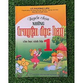 Sách Tham Khảo - Tuyển Chọn Những Truyện Đọc Hay Cho Học Sinh Lớp 1 (HA-MK)