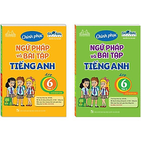 Sách - Combo GLOBAL SUCCESS - Chinh phục ngữ pháp và bài tập tiếng Anh lớp 6 - Tập 1 và tập 2 (có đáp án)
