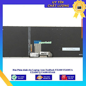 Bàn Phím dùng cho Laptop Asus ZenBook UX410 UX410UA UX410UQ U4100 RX410 - Hàng Nhập Khẩu New Seal