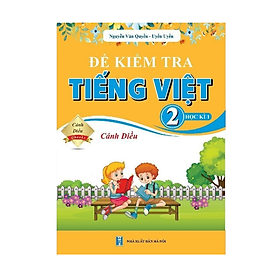 Sách - Đề kiểm tra tiếng việt 2 học kì 1 ( cánh diều )