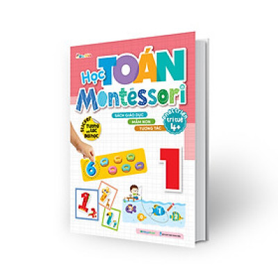 Học Toán Montessori 1 ( Phát triển trí tuệ 4+)
