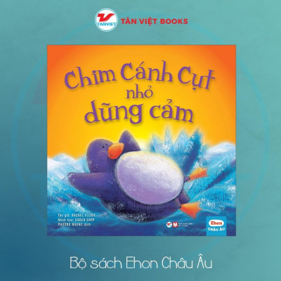 Sách Ehon Châu Âu - Truyện Kể Dành Cho Bé - Stephanie Moss - Tân Việt Books