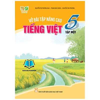 Sách - Vở bài tập nâng cao Tiếng Việt 5 - tập 1 (Kết nối tri thức với cuộc sống)