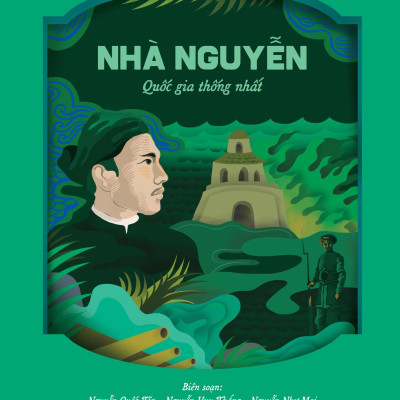 Chuyện Hay Sử Việt - Nhà Nguyễn - Quốc Gia Thống Nhất