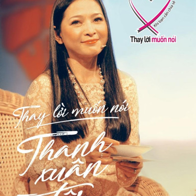 Thay Lời Muốn Nói - Thanh Xuân Tôi...