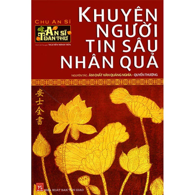 Sách - Khuyên Người Bỏ Sự Giết Hại + Khuyên Người Bỏ Sự Tham Dục + Khuyên Người Niệm Phật Cầu Sinh Tịnh Độ + Khuyên Người Tin Sâu Nhân Quả - Quyển Hạ + Khuyên Người Tin Sâu Nhân Quả - Quyển Thượng - Chính Thông Book