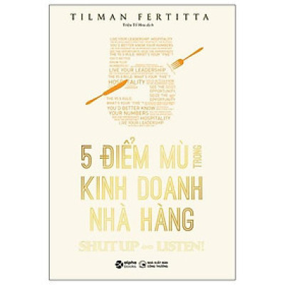 5 Điểm Mù Trong Kinh Doanh Nhà Hàng