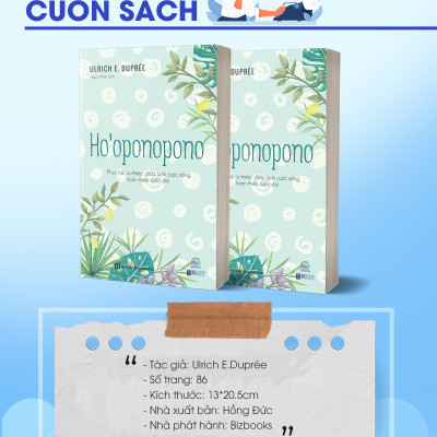 Ho’oponopono - Phục hồi tự nhiên, chữa lành cuộc sống, hoàn thiện cuộc đời