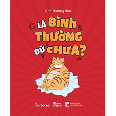 Là Bình Thường Dữ Chưa? _SKY