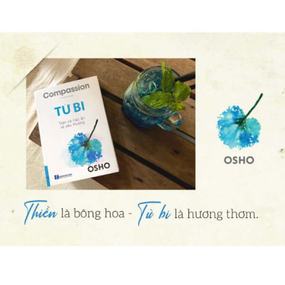 OSHO - Từ Bi - Trên Cả Trắc Ẩn và Yêu Thương - Bìa mềm - First News