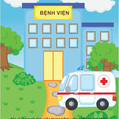 Khi Lớn Lên, Tớ Muốn Trở Thành... - Bác Sĩ Và Y Tá