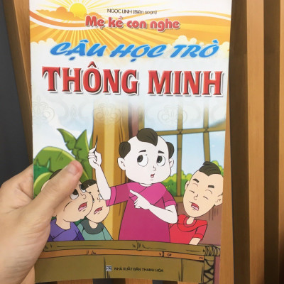 Mẹ Kể Con Nghe - Cậu Học Trò Thông Minh