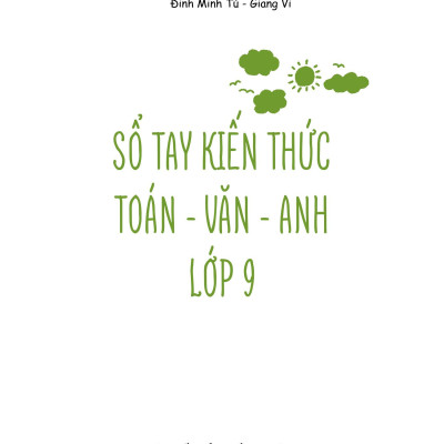 Sổ Tay Kiến Thức Toán-Văn-Anh Lớp 9