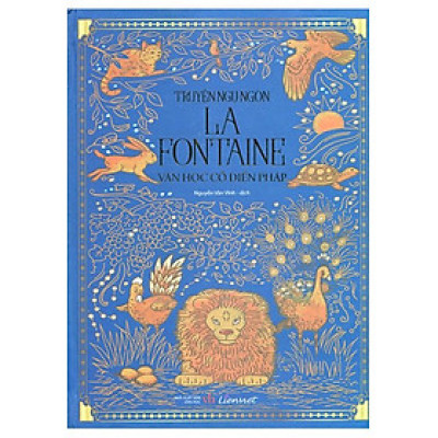 Sách Truyện Ngụ Ngôn La Fontaine - Văn Học Cổ Điển Pháp