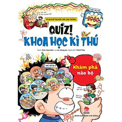 Sách - Quiz - Khoa Học Kì Thú - Khám Phá Não Bộ - NXB Kim Đồng