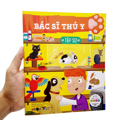 Tủ Sách Giáo Dục Stem: Bác Sĩ Thú Y Tập Sự