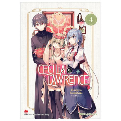 Cecilia & Lawrence - Tập 4 (Tái Bản 2024)